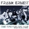 Frank Ernest - One Time for the Mind