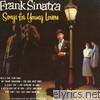 Songs For Young Lovers / Swing Easy!