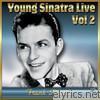 Young Sinatra Live Vol#2 (Live)