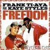 Freedom (feat. Kaye Styles) - EP
