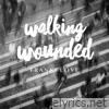 Walking Wounded (Remix) - Single
