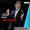 And Now About Mr. Avalon