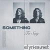 Something to Say (Acoustic) - Single