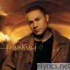 Frankie J - What's a Man to Do?