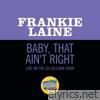 Baby, That Ain't Right (Live On The Ed Sullivan Show, January 8, 1950) - Single