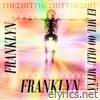 FRANKL¥N / Ei Mul Oo Ollu Mitää - Single