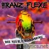Franz Fuexe - Die neue Unordnung