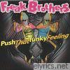 Push That Funky Feeling (Remixes) - EP