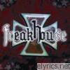 Freakhouse - Freakhouse