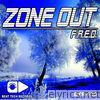 Zone Out - EP