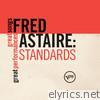 Fred Astaire: Standards (Great Songs/Great Performances)