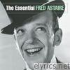 The Essential Fred Astaire