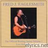 Fred Eaglesmith - The Official Bootleg Series Volume One