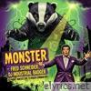 Monster (Alphabet Mafia Mix) [feat. DJ Industrial Badger] - Single