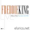 Freddie King (Live Fillmore West September 3rd. 1970) [Restauración 2023]