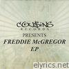 Cousins Records Presents Freddie McGregor EP