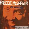 Freddie Mcgregor - Freddie McGregor: The Anthology