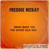 Bring Back the Good Old Day - Single