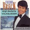 Freddy Breck singt deutsche Volkslieder - German Traditionals