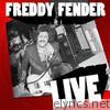 Freddy Fender: Live