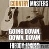Country Masters: Going Down, Down, Down