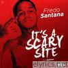 Fredo Santana - It's a Scary Site (Cdq) - EP