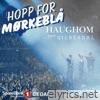 Hopp For Mørkeblå (Instrumental) - Single