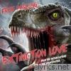 Extinction Love - Single