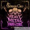 Heavy Metal Happycore (feat. Petri Lindroos) - Single