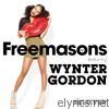 Freemasons - Believer (The Remixes) [feat. Wynter Gordon]