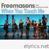 When You Touch Me (feat. Katherine Ellis)