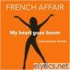 My Heart Goes Boom (Instrumental Version) - Single