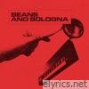 Beans and Bologna - Single
