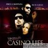 French Montana - Mister 16: Casino Life