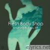 Fresh Body Shop - Anything But You EP