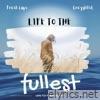 Life To the Fullest (feat. GREYGHOST) - Single