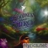 Goodness and Mercy - Single