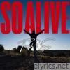 So Alive - Single