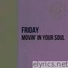 Movin' in Your Soul - EP