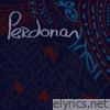 Perdonar (Remastered 2025) - Single