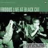 Live at Black Cat (04 / 29 / 1999) [Live]