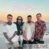 Feelin' - Single