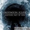 Frostmoon Eclipse - Another Face of Hell
