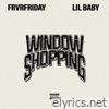 Frvrfriday - Window Shopping (feat. Lil Baby) - Single