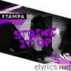 Ftampa - Strike It Up (Extended Mix) - Single