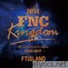 Ftisland - Live 2014 Fnc Kingdom -Starlight-