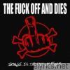 Fuck Off & Dies - Songs In the Key of F**k