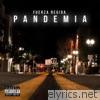 Fuerza Regida - Pandemia - Single