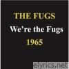 We're the Fugs
