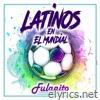 Latinos En El Mundial - Single